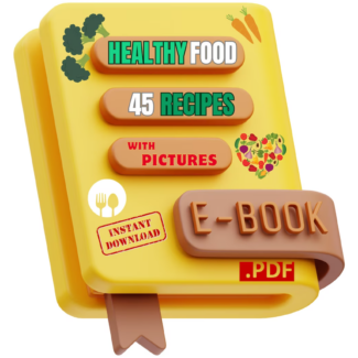 E-book of 45 irresistible healthy recipes